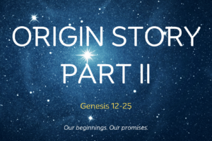 Origin Story Part 2